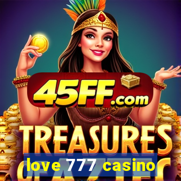 love 777 casino
